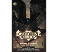 Batman: Detective Comics Vol. 3: Gotham Nocturne: Act II – DC Comics
