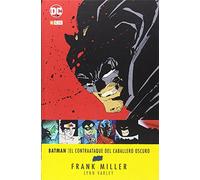 Batman: El contraataque del Caballero Oscuro (Tercera edición) (Grandes autores Batman: Frank Miller)