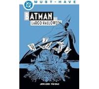 Batman: El Largo Halloween. Dc Must-have