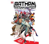 Batman Incorporated: The Complete Series