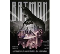Batman: La Historia definitiva del Caballero Oscuro En el cómic, El Cine y Más allá (LIBROS DE ILUSTRACION)