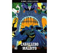 Batman, la leyenda núm. 12: Caballero Maldito