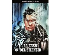Batman, La Leyenda núm. 57: La Casa Del Silencio