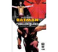 Batman: La maldición del Caballero Blanco (Edición Deluxe)
