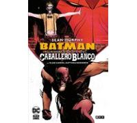 Batman: La Maldición Del Caballero Blanco (Grandes Novelas Gráficas De Batman)