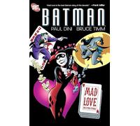 Batman: Mad Love and Other Stories