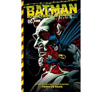 Batman: Ruta a Tierra de Nadie 2