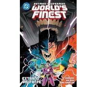 Batman/superman: World S Finest 2. Extraño Visitante