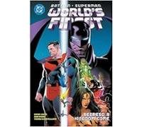 Dc premiere amanecer de dc. batman/superman. world's finest 4. regreso a kingdom come