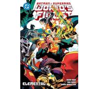 BATMAN;SUPERMAN. WORLD'S FINEST 02: ELEMENTAL