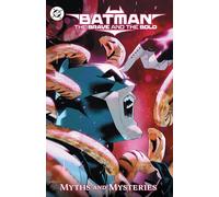 Batman: The Brave and the Bold: Myths and Mysteries