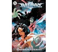 Batman: The Brave and the Bold: Tomorrow's Heroes