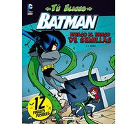 BATMAN (TÚ ELIGES) ATRACO AL BANCO DE SEMILLAS