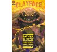 Batman: Un mal día - Clayface