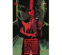 Batman: Un mal día - Dos Caras (Segunda edición)