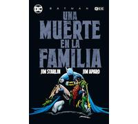 Batman: Una muerte en la familia (Grandes Novelas Gráficas de Batman)