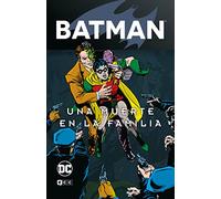 Batman: Una muerte en la familia vol. 1 de 2 (Batman Legends)