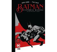 Batman: Victoria oscura - Edición Deluxe en blanco y negro