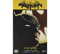Batman Vol. 01: Yo Soy Gotham (Batman Saga - Renacimiento Parte 1) (Segunda Edición)