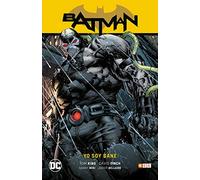Batman Vol. 04: Yo Soy Bane (Batman Saga - Renacimiento Parte 4) (Segunda Edición)
