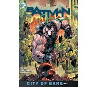 Batman 12: City of Bane