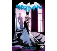 Batman Vol. 6: Bride or Burglar