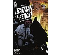 ¡Batman Vs. Feroz!: Un lobo en Gotham núm. 1 de 6