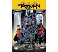 Batman: Vuelta A Casa (Batman Saga - Batman y Robin Parte 5)