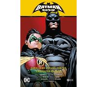 Batman y Robin vol. 04: Caballero oscuro contra Caballero blanco (Batman Saga - Batman y Robin 7)