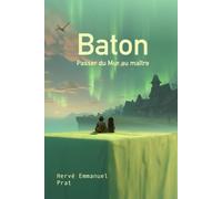 Baton: Passer du Mur au maître