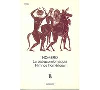 Batracomiomaquia, La / Himnos Homericos (Biblioteca Clasica Y Contemporanea)