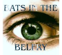 Bats in the Belfry - Bats in the Belfry
