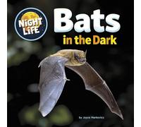 Bats in the Dark (Night Life)