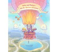 Batsy & Evelyn's Hot Air Balloon Adventure (Batsy and Evelyn's Adventures)
