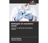 Battaglia di anestetici locali: Articaina vs. lignocaina nell'anestesia dentale