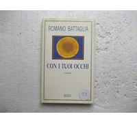 Battaglia Romano - Con I Tuoi Occhi