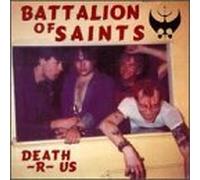 Battalion of Saints - Best of