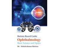 Battata Board Guide Ophthalmology Basic Science and Optics