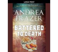 Battered To Death: 3 (The Falconer Files - Brief Cases)