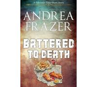 Battered To Death: 3 (The Falconer Files - Brief Cases)