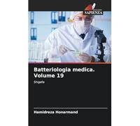 Batteriologia medica. Volume 19