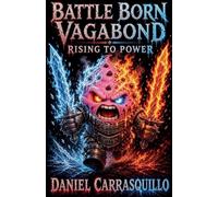 Battle Born Vagabond Rising To Power: 2