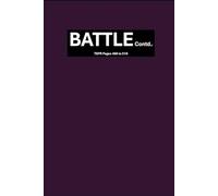 BATTLE Contd.: TSPR Pages 466 to 516 (The Secret Place Revelations (TSPR))