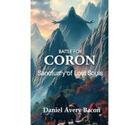 Battle for Coron: Sanctuary of Lost Souls