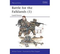 Battle for the Falklands (1): Land Forces: Bk. 1 (Men-at-Arms)