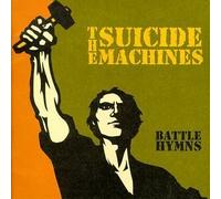 Battle Hymns by Suicide Machines (1998) Audio CD