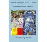 Battle Of Aljubarrota August 14 1385 (ebook)