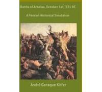 Battle Of Arbelas October 1st 331 Bc (ebook)