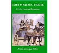 Battle Of Kadesh 1300 Bc (ebook)