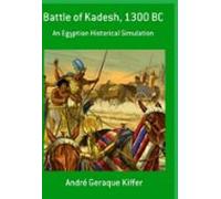 Battle Of Kadesh 1300 Bc (ebook)